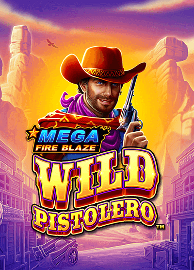 Mega Fire Blaze Wild Pistolero slots