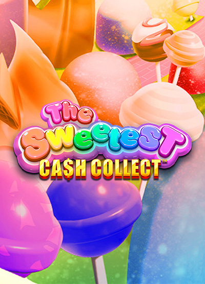 The Sweetest Cash Collect slots