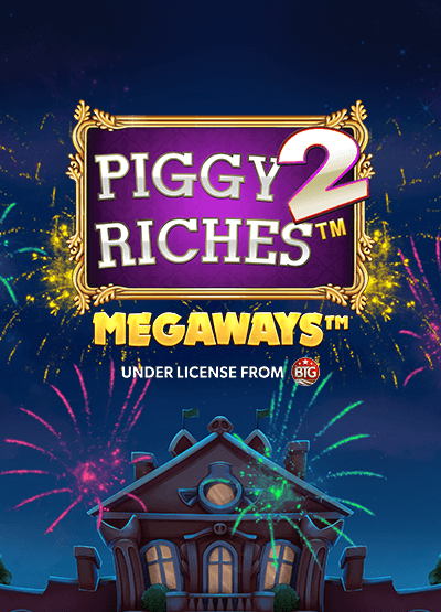 Piggy Riches 2 Megaways slots