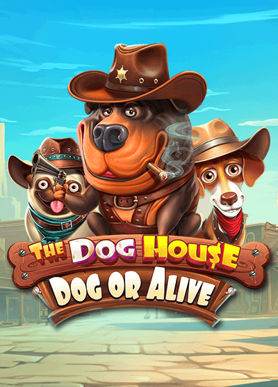 The Dog House – Dog or Alive slots